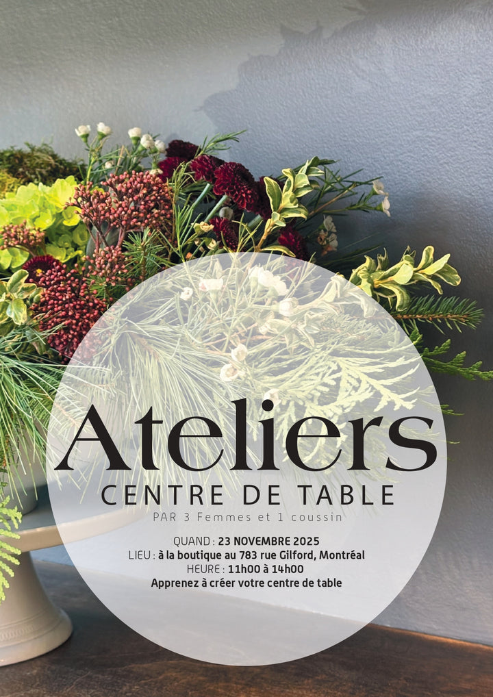 Atelier - Centre de Table - COMPLET